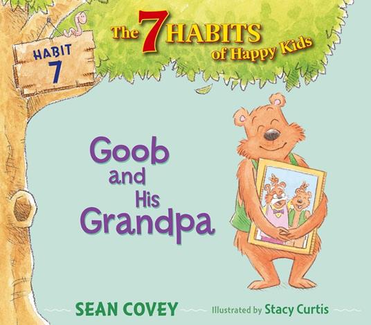 Goob and His Grandpa - Sean Covey,Stacy Curtis - ebook
