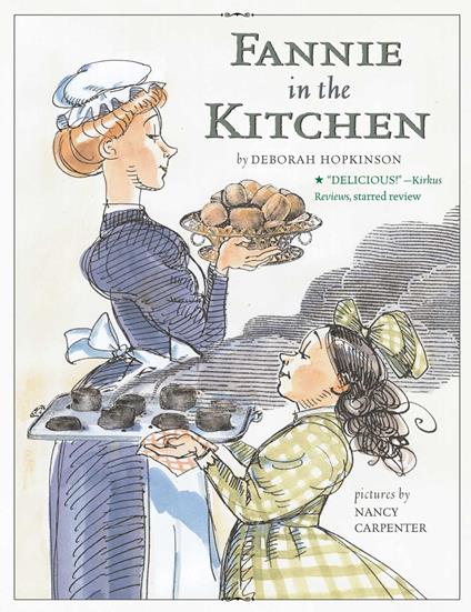 Fannie in the Kitchen - Deborah Hopkinson,Nancy Carpenter - ebook