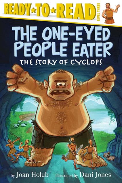 The One-Eyed People Eater - Joan Holub,Dani Jones - ebook