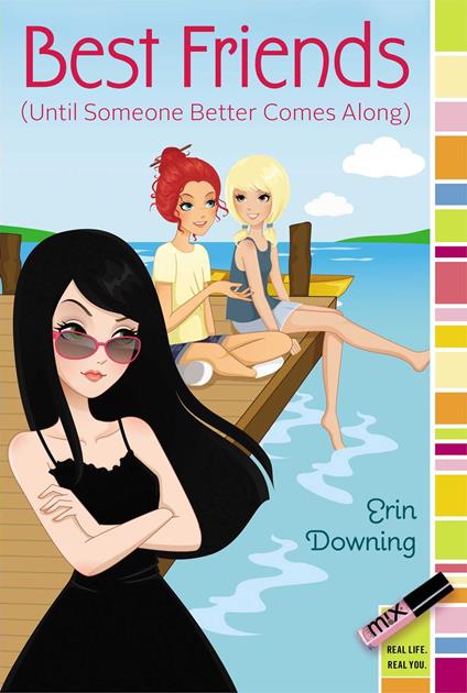 Best Friends (Until Someone Better Comes Along) - Erin Downing - ebook