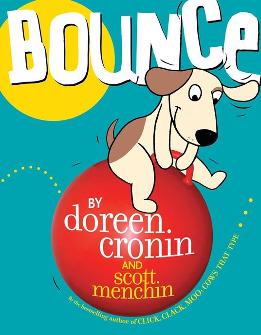 Bounce - Doreen Cronin,Scott Menchin - ebook