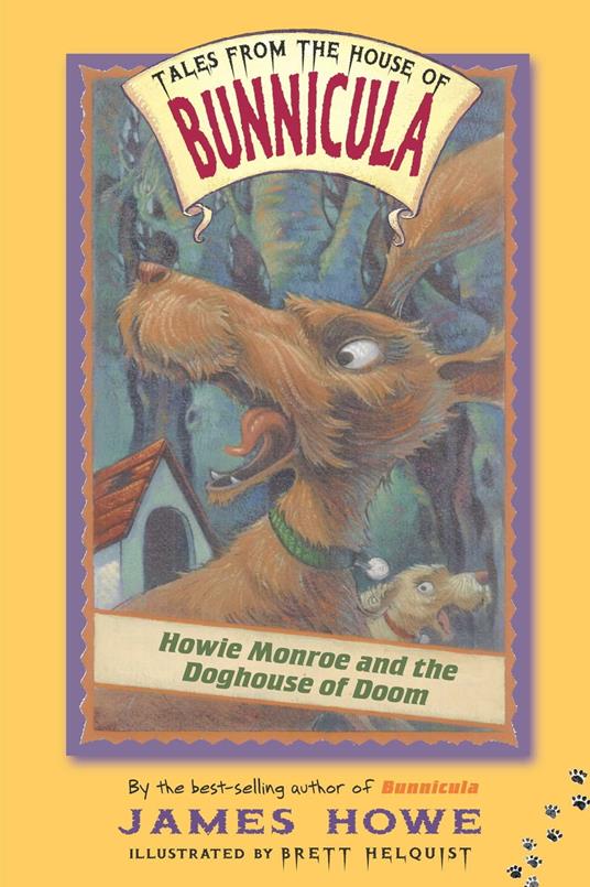 Howie Monroe and the Doghouse of Doom - James Howe,Brett Helquist - ebook