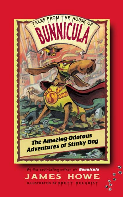 The Odorous Adventures of Stinky Dog - James Howe,Brett Helquist - ebook