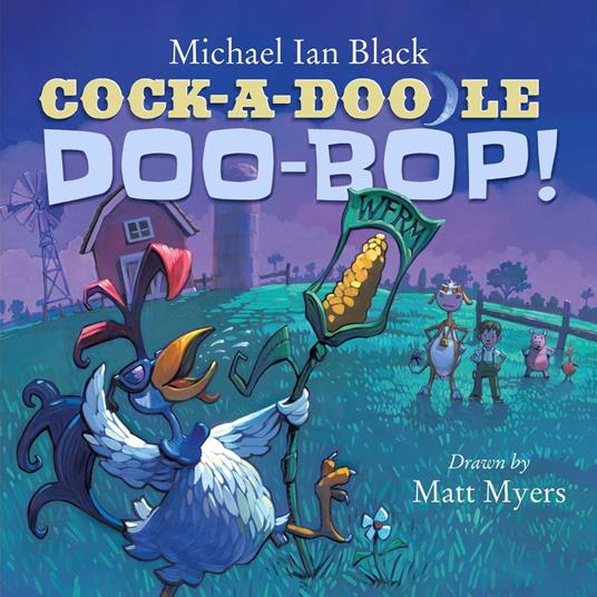 Cock-a-Doodle-Doo-Bop! - Michael Ian Black,Matt Myers - ebook