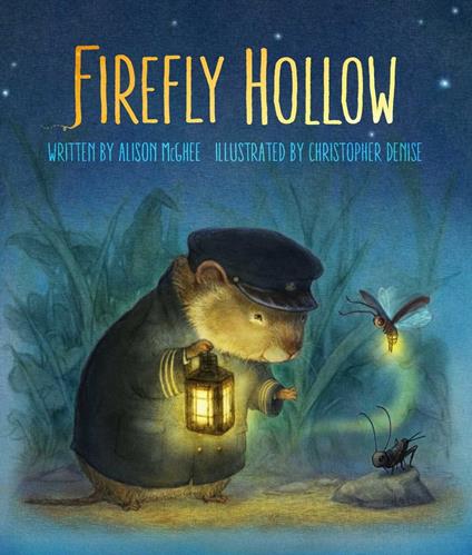 Firefly Hollow - Alison McGhee,Christopher Denise - ebook