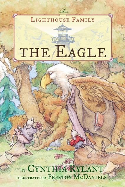 The Eagle - Cynthia Rylant,Preston McDaniels - ebook