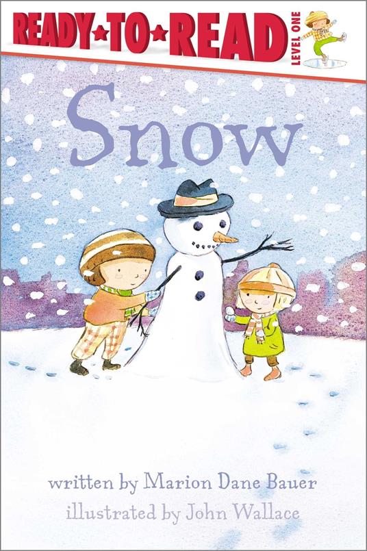 Snow - Marion Dane Bauer,John Wallace - ebook