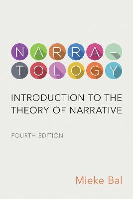 Narratology: Introduction to the Theory of Narrative - Mieke Bal - cover