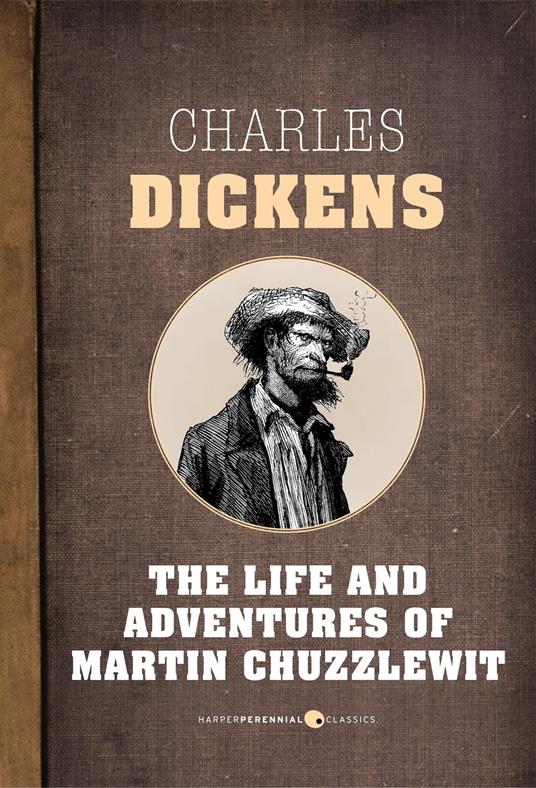 The Life And Adventures Of Martin Chuzzlewit