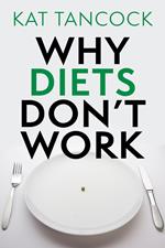 Why Diets Don't Work