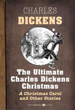 The Ultimate Charles Dickens Christmas