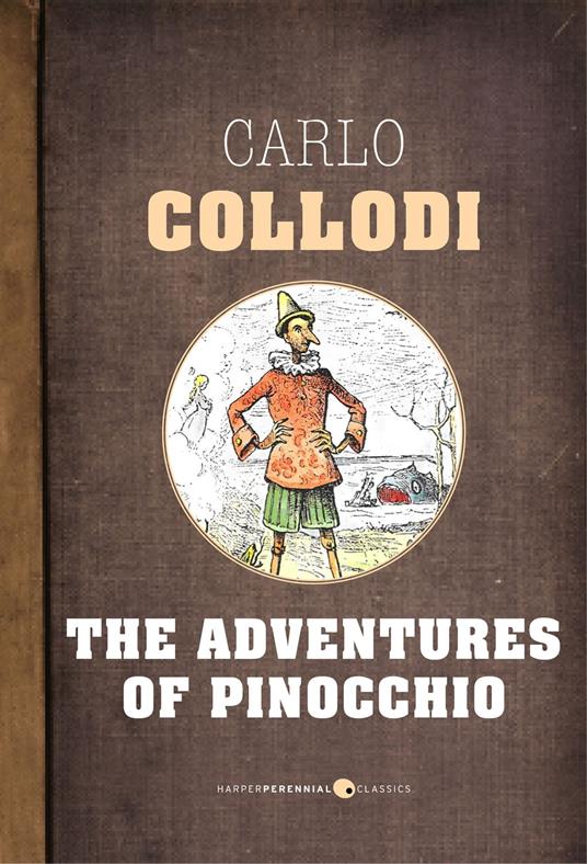 The Adventures Of Pinocchio - Carlo Collodi - ebook