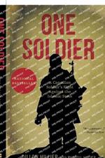 One Soldier: A Canadian Soldier's Fight Against the Islamic State