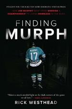 Finding Murph: How Joe Murphy Went from Winning a Championship to Living Homeless in the Bush