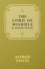 The Lord Of Misrule, And Other Poems