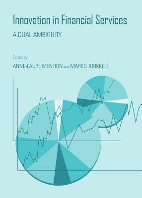 Innovation in Financial Services: A Dual Ambiguity - cover