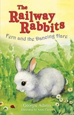 Railway Rabbits: Fern and the Dancing Hare