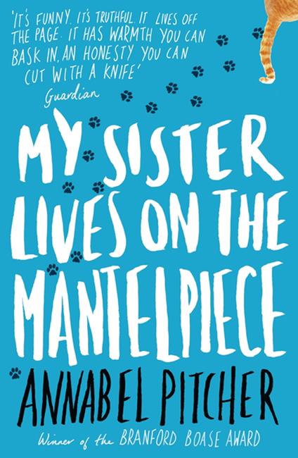 My Sister Lives on the Mantelpiece - Annabel Pitcher - ebook