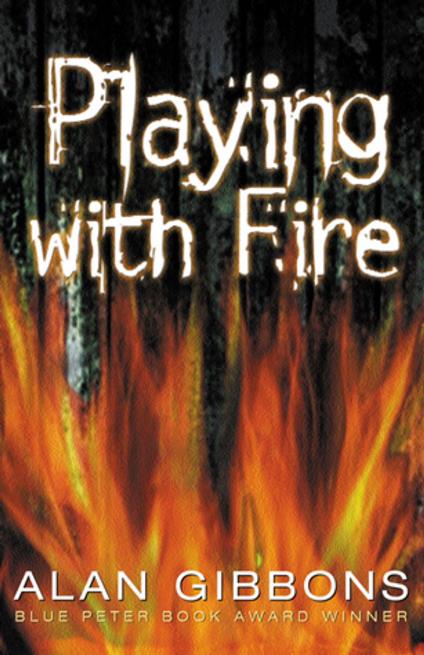 Playing With Fire - Alan Gibbons - ebook