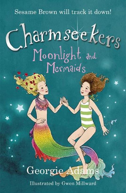 Moonlight and Mermaids - Georgie Adams,Gwen Millward - ebook
