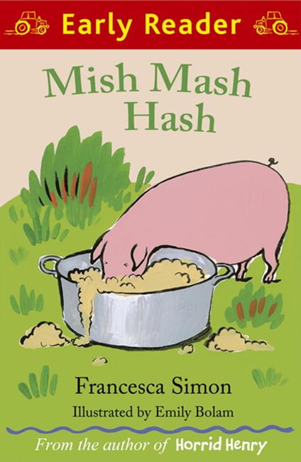 Mish Mash Hash - Francesca Simon,Emily Bolam - ebook