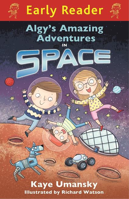 Algy's Amazing Adventures in Space - Kaye Umansky,Richard Watson - ebook
