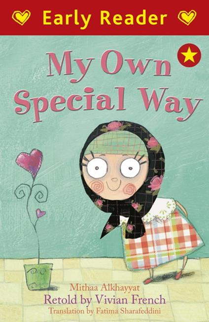 Early Reader: My Own Special Way - Mithaa alKhayyat,Maya Fidawi - ebook