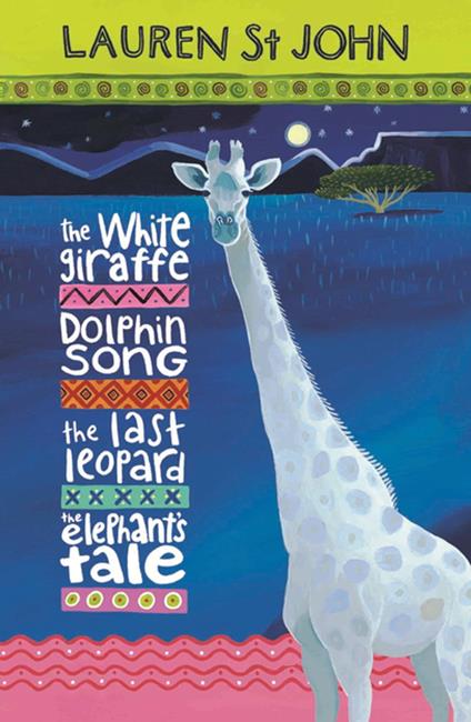 The White Giraffe Series: 4-book Ebook Collection - Lauren St. John,David Dean - ebook