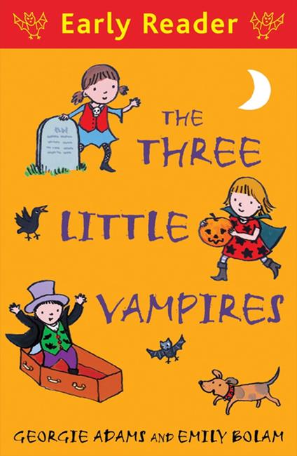 The Three Little Vampires - Georgie Adams,Emily Bolam - ebook