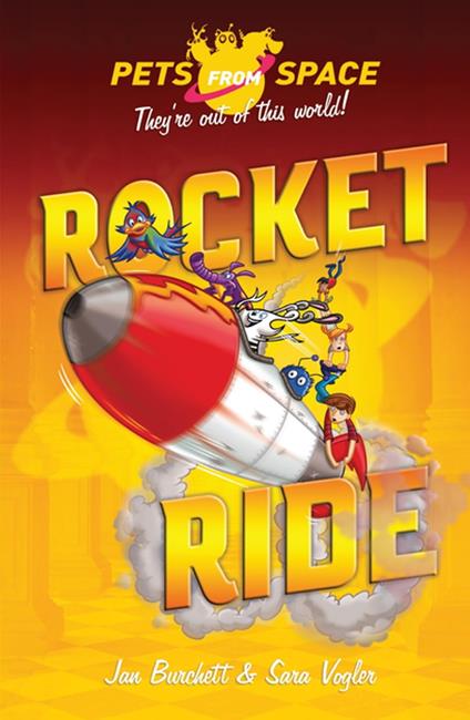 Rocket Ride - Jan Burchett,Sara Vogler,Alex Paterson - ebook