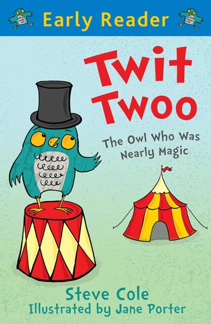 Twit Twoo - Steve Cole,Jane Porter - ebook