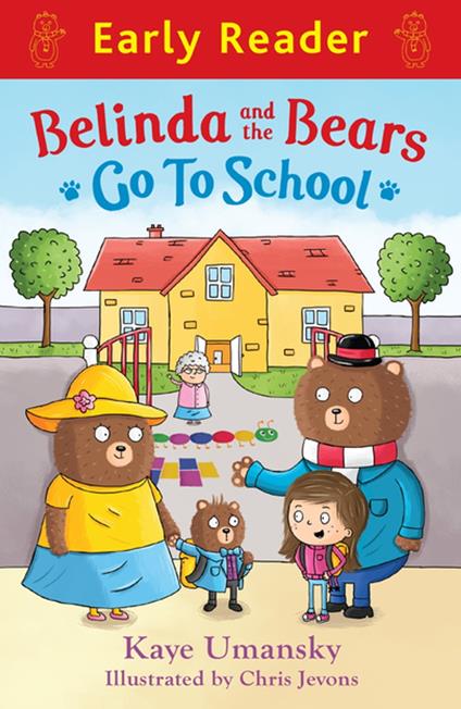 Belinda and the Bears go to School - Kaye Umansky,Chris Jevons - ebook