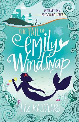 The Tail of Emily Windsnap: Book 1 - Liz Kessler - cover