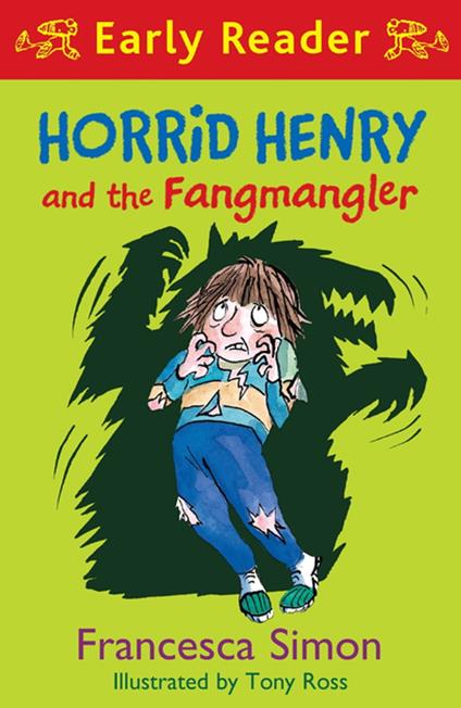 Horrid Henry and the Fangmangler - Francesca Simon,Tony Ross - ebook