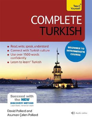 Complete Turkish Beginner to Intermediate Course: (Book and audio support) - David Pollard,Asuman Celen Pollard - cover