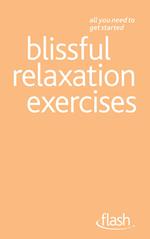 Blissful Relaxation Exercises: Flash