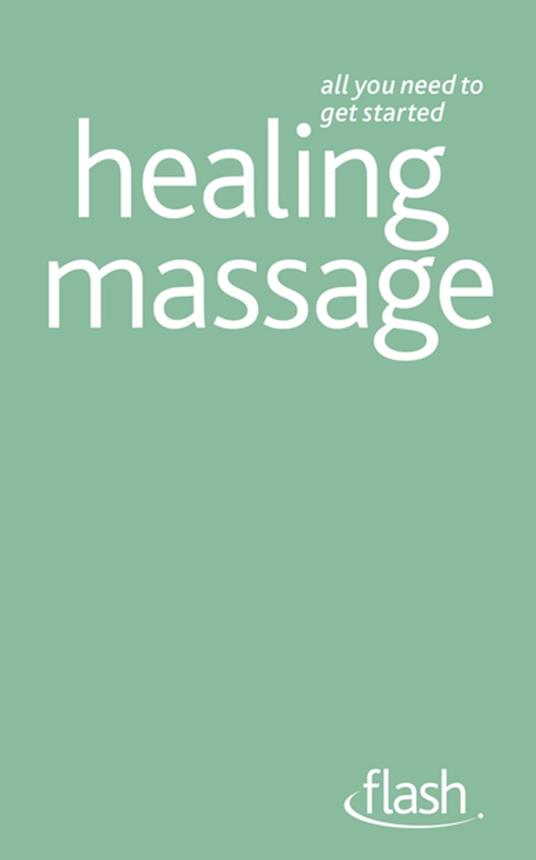 Healing Massage: Flash