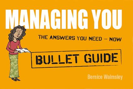 Managing You: Bullet Guides