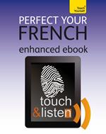 Perfect Your French: Teach Yourself