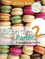 Façon de Parler 2 5ED: Activity Book