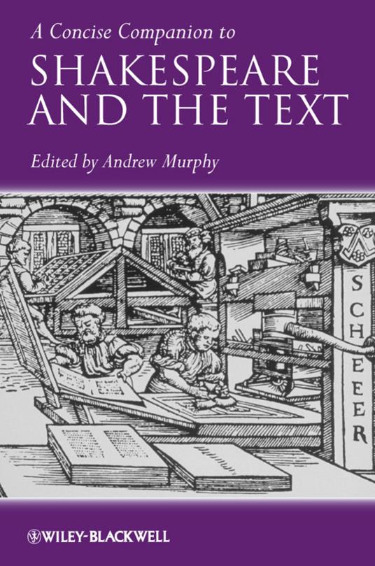 A Concise Companion to Shakespeare and the Text - cover