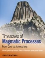 Timescales of Magmatic Processes: From Core to Atmosphere