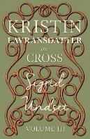 Kristin Lavransdatter - The Cross - Sigrid Undset - cover