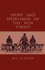 Sport And Sportsmen Of The New Forest