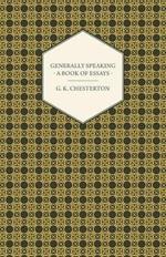 Generally Speaking - A Book of Essays