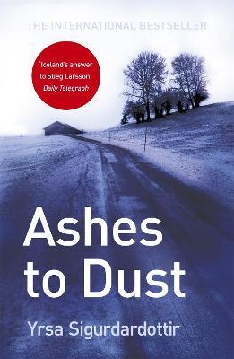 Ashes to Dust: Thora Gudmundsdottir Book 3 - Yrsa Sigurdardottir - cover