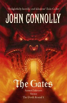The Gates: A Samuel Johnson Adventure: 1 - John Connolly - cover