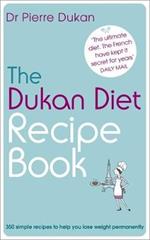 The Dukan Diet Recipe Book