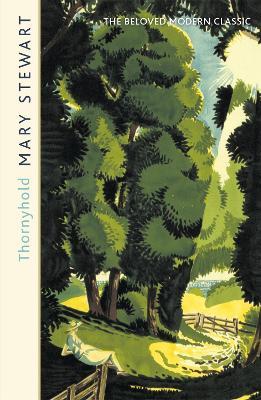 Thornyhold: A gothic romance featuring sparkling prose, delightful characterisation and classic intrigue from the Queen of the Romantic Mystery - Mary Stewart - cover