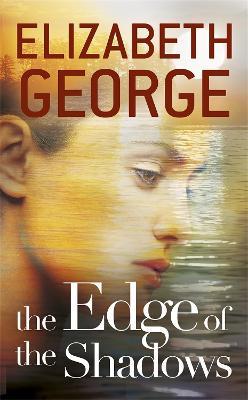 The Edge of the Shadows: Book 3 of The Edge of Nowhere Series - Elizabeth George - cover